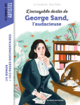 L'incroyable destin de George Sand, l'audacieuse vignette